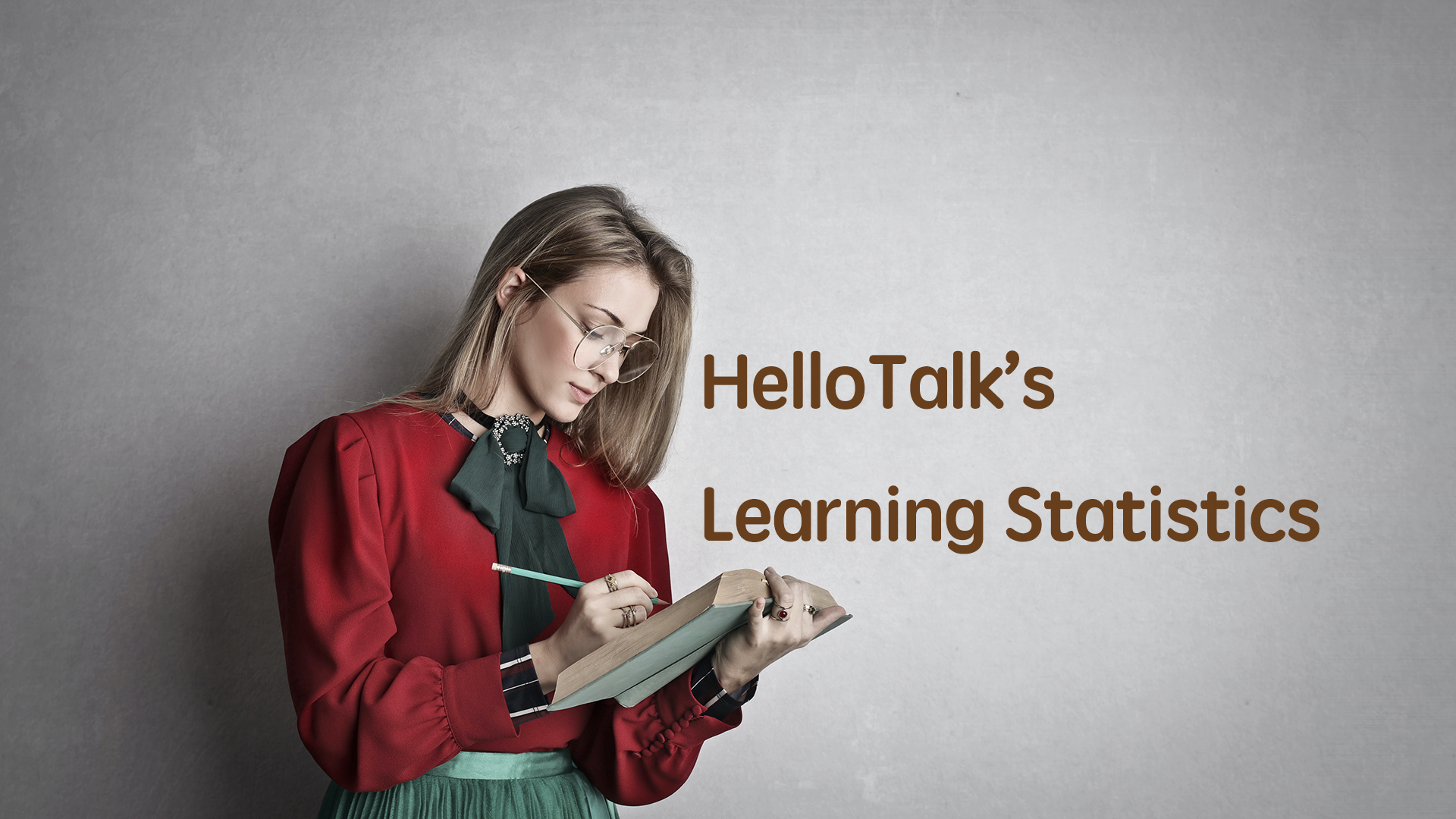 HelloTalk’s Learning Statistics: Fueling Language-Learning Perseverance